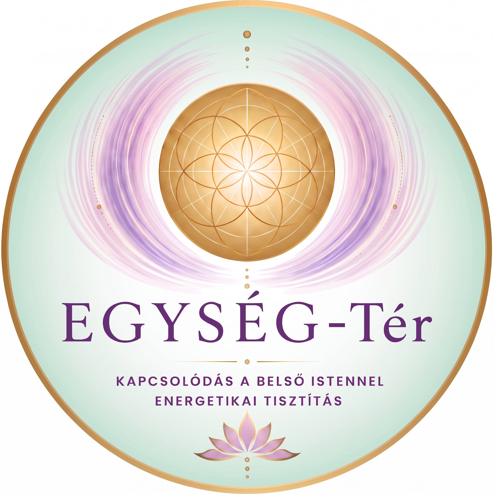 EGYSÉG-Tér – kapcsolódás a belső Istennel, energetikai tisztítás